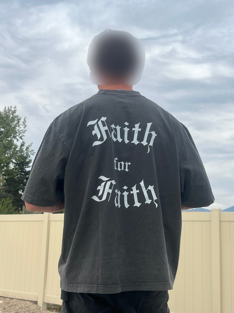 Faith for Faith shirt, back design